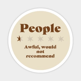 Awful - People Review - Half a Star Funny Magnet